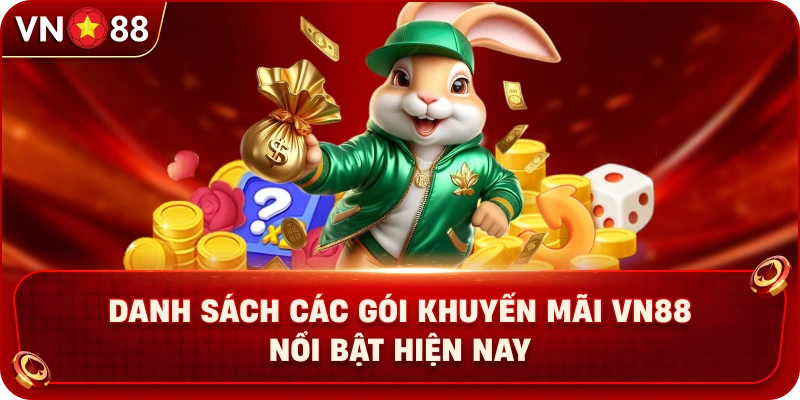 Khuyến Mãi VN88 – Tổng Hợp Ưu Đãi Hấp Dẫn Dành Cho Hội Viên - PLAY429.BUZZ