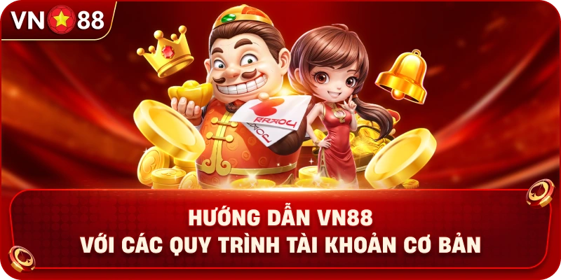 Hướng Dẫn VN88 – Cẩm Nang Thao Tác Chi Tiết Cho Người Mới - PLAY429.BUZZ
