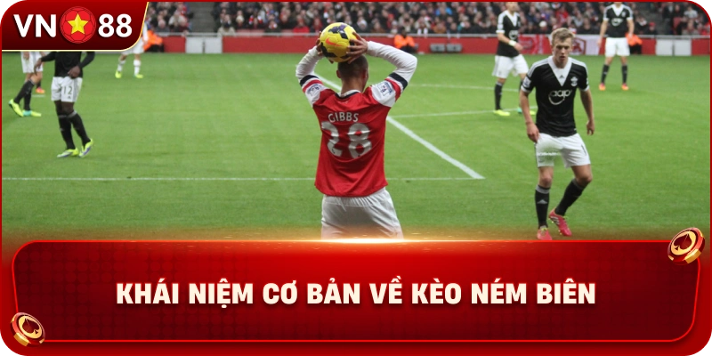 Tìm Hiểu Kèo Ném Biên VN88 Trong Cá Cược Bóng Đá - PLAY429.BUZZ