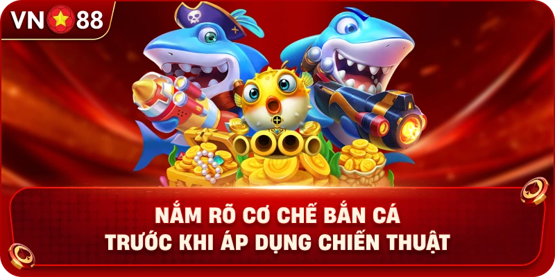 Mẹo Bắn Cá – Bí Quyết Chơi Và Săn Thưởng Hiệu Quả Tại VN88 - PLAY429.BUZZ