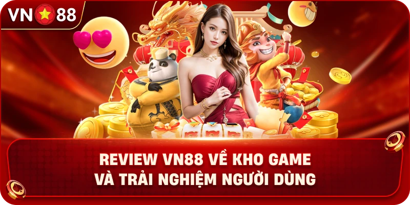 Review VN88 - Đánh Giá Nhà Cái Cá Cược Online Hiện Đại - PLAY429.BUZZ