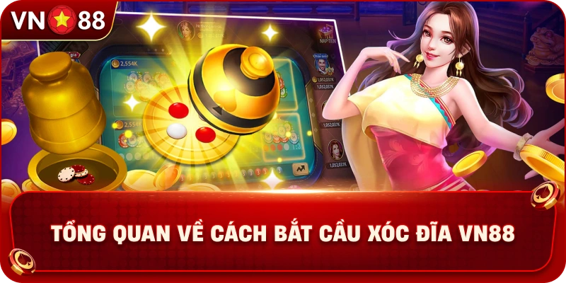 Cách Bắt Cầu Xóc Đĩa VN88 Giúp Kiểm Soát Nhịp Chơi Tốt Hơn - PLAY429.BUZZ